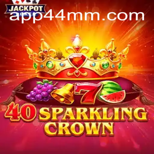 Exploring 40SparklingCrown on 44MM.COM: Brasil's Premier Online Slots Platform